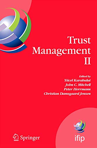 Imagen de archivo de Trust Management II: Proceedings of IFIPTM 2008 a la venta por Book Bear