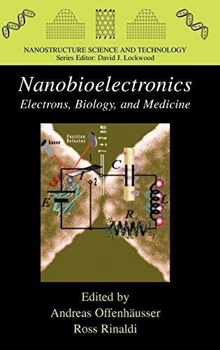 Beispielbild fr Nanobioelectronics - for Electronics, Biology, and Medicine (Nanostructure Science and Technology) zum Verkauf von Powell's Bookstores Chicago, ABAA