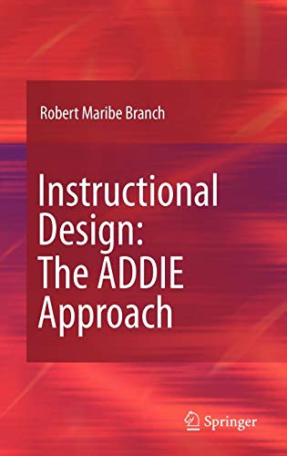 9780387095059: Instructional Design: The ADDIE Approach