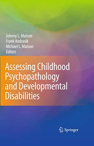 Stock image for Assessing Childhood Psychopathology and Developmental Disabilities for sale by SecondSale