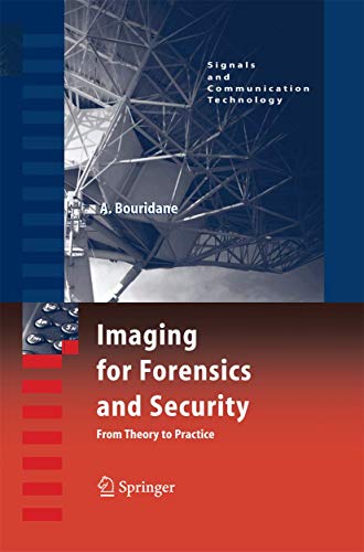 Imaging for Forensics & Security From Theory to Practice