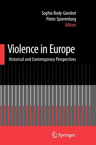Imagen de archivo de Violence in Europe: Historical and Contemporary Perspectives (Lecture Notes in Mathematics; 756) a la venta por HPB-Red