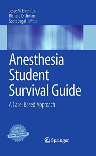 Stock image for Anesthesia Student Survival Guide: A Case-Based Approach for sale by BooksRun