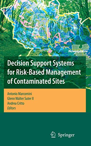 9780387097213: Decision Support Systems for Risk-Based Management of Contaminated Sites (Lecture Notes in Mathematics)