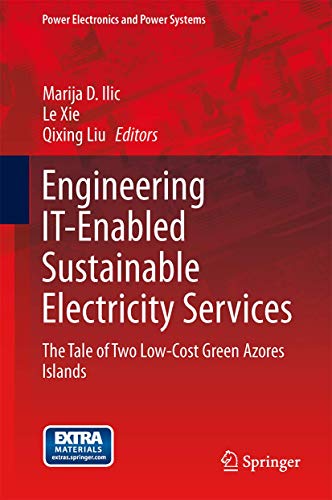 Beispielbild fr Engineering IT-Enabled Sustainable Electricity Services The Tale of Two Low-Cost Green Azores Islands zum Verkauf von Buchpark