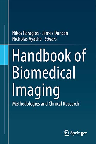 Stock image for Handbook of Biomedical Imaging: Methodologies and Clinical Research (Lecture Notes in Computer Science) for sale by Phatpocket Limited