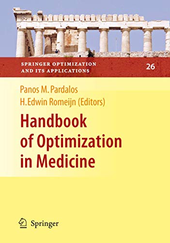 Stock image for Handbook of Optimization in Medicine (Springer Optimization and Its Applications, 26) for sale by BOOKWEST