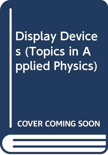 Beispielbild fr Display Devices. Topics in Applied Physics, Volume 40 zum Verkauf von Zubal-Books, Since 1961