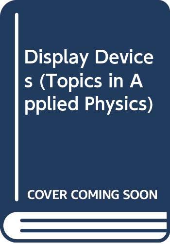 Stock image for Display Devices. Topics in Applied Physics, Volume 40 for sale by Zubal-Books, Since 1961