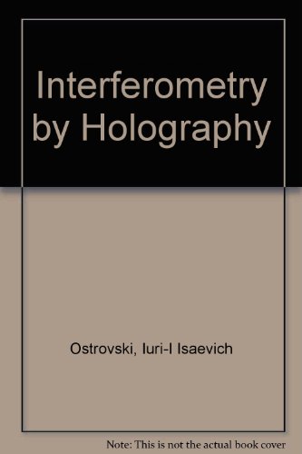 Imagen de archivo de Interferometry by Holography (Springer series in optical sciences) a la venta por Zubal-Books, Since 1961