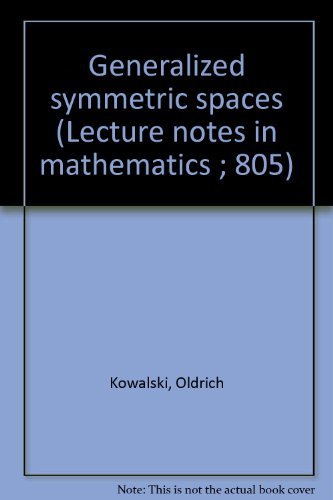 9780387100029: Generalized Symmetric Spaces