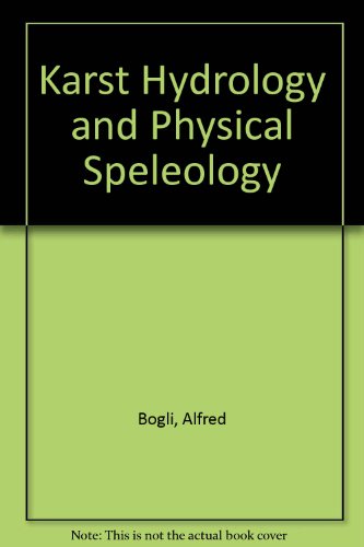 9780387100982: Karst Hydrology and Physical Speleology