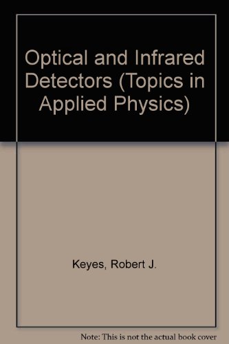 Imagen de archivo de Optical and Infrared Detectors a la venta por Albion Books