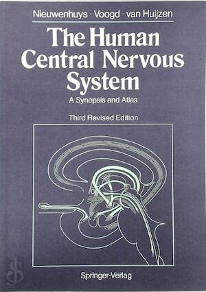 9780387103167: The human central nervous system: A synopsis and atlas