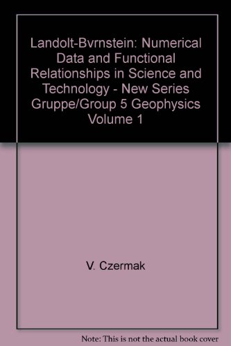 9780387103334: Landolt-Bvrnstein: Numerical Data and Functional Relationships in Science and Technology - New Series Gruppe/Group 5 Geophysics Volume 1