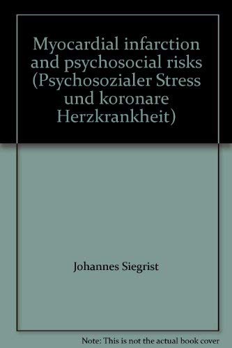 Stock image for Myocardial Infarction and Psychosocial Risks for sale by Doss-Haus Books