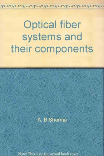 Stock image for Optical fiber systems and their components: An introduction (Springer series in optical sciences) for sale by Zubal-Books, Since 1961