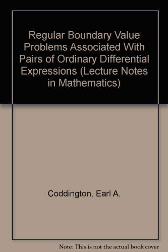 9780387107066: Regular Boundary Value Problems Associated With Pairs of Ordinary Differential Expressions (Lecture Notes in Mathematics)