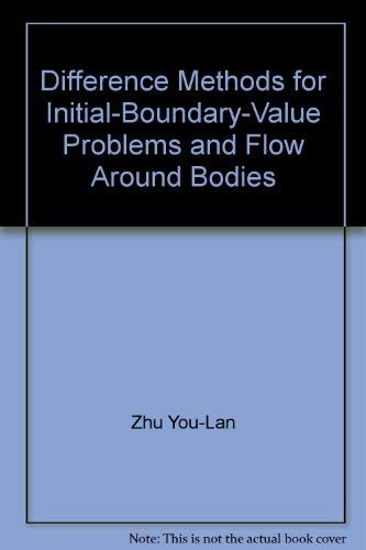 Stock image for Difference Methods for Initial-Boundary-Value Problems and Flow Around Bodies for sale by Books Puddle