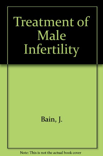 Stock image for Treatment of Male Infertility for sale by Peace of Mind Bookstore