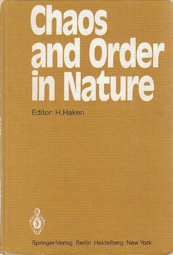 Chaos and Order in Nature