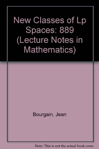 9780387111568: New Classes of Lp Spaces (Lecture Notes in Mathematics)