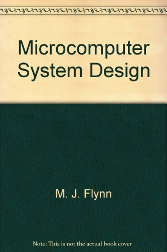 9780387111728: Microcomputer system design: An advanced course, Trinity College, Dublin, June 1981 (Lecture notes in computer science)