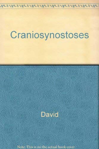 Craniosynostoses (9780387112749) by David