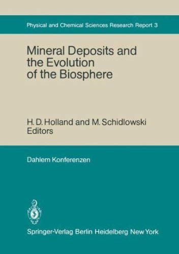 Mineral Deposits and the Evolution of the Biosphere (9780387113289) by M. Schidlowski