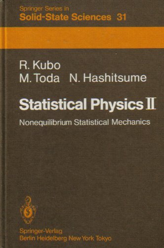 9780387114613: Statistical Physics II: Nonequilibrium Statistical Mechanics (Springer Series in Solid-state Sciences)