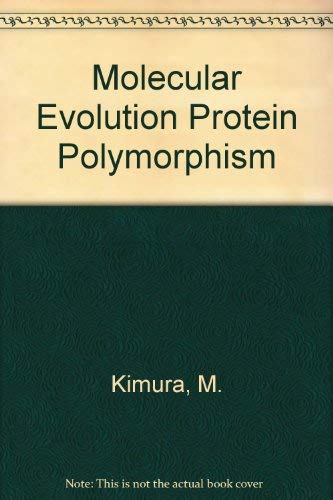 Beispielbild fr Molecular Evolution, Protein Polymorphism and the Neutral Theory zum Verkauf von Anybook.com