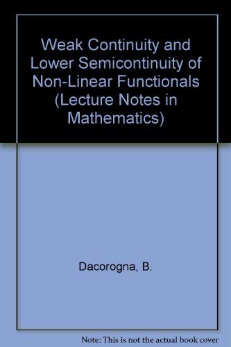 Stock image for Weak Continuity and Weak Lower Semicontinuity of Non-Linear Functionals for sale by Row By Row Bookshop