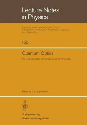 9780387114989: Quantum Optics Cathedral Peak: South Africa, 1980 (Lecture Notes in Physics, 155)