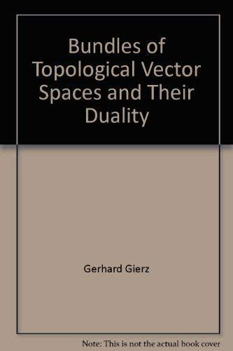 Bundles of Topological Vector Spaces and Their Duality