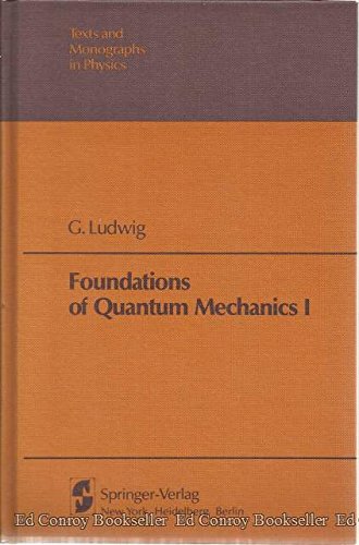 Stock image for Foundations of Quantum Mechanics I (Texts & Monographs in Physics) for sale by HPB-Red