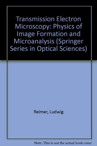 9780387117942: Transmission Electron Microscopy: Physics of Image Formation and Microanalysis (Springer Series in Optical Sciences)