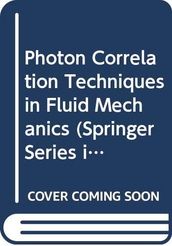 Beispielbild fr Photon Correlation Techniques in Fluid Mechanics zum Verkauf von TranceWorks