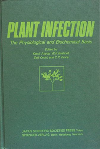 Stock image for Plant Infection: The Physiological and Biochemical Basis for sale by Zubal-Books, Since 1961
