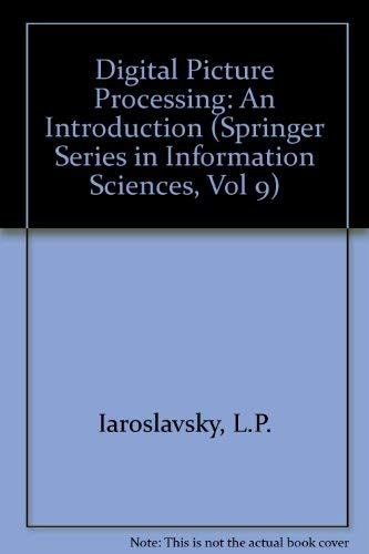 Stock image for Digital Picture Processing: An Introduction (Springer Series in Information Sciences, Vol 9) for sale by mountain