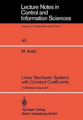Stock image for Linear Stochastic Systems With Constant Coefficients: A Statistical Approach : Lecture Notes in Control and Information Sciences (Lecture Notes in Control & Information Sciences) for sale by McCord Books