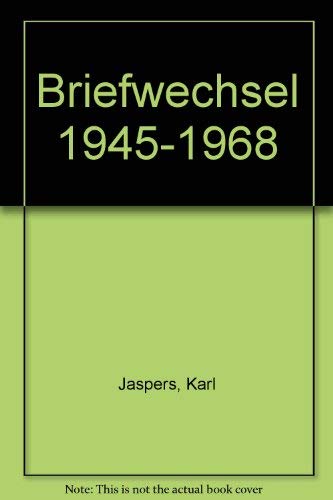 9780387121024: Briefwechsel 1945-1968 [Paperback] by Jaspers, Karl