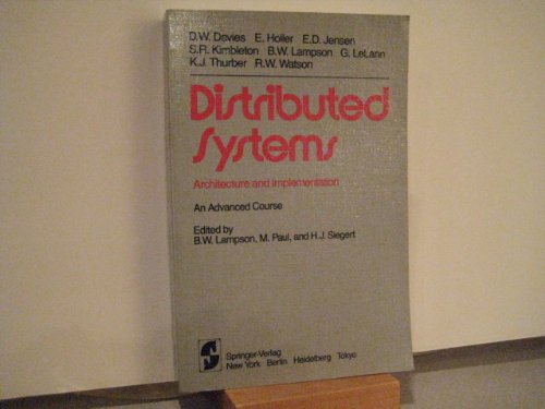 Stock image for Distributed Systems--Architecture and Implementation: An Advanced Course for sale by Basement Seller 101