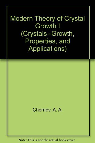 9780387121611: Modern Theory of Crystal Growth I