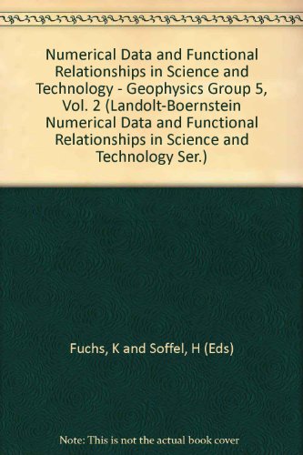 9780387122090: Numerical Data and Functional Relationships in Science and Technology - Geophysics Group 5, Vol. 2 (Landolt-Boernstein Numerical Data and Functional Relationships in Science and Technology Ser.)
