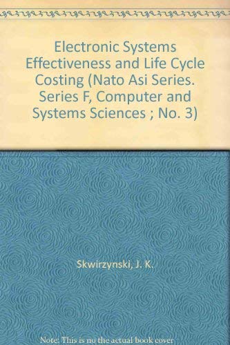 ELECTRONIC SYSTEMS EFFECTIVENESS AND LIFE CYCLE COSTING.