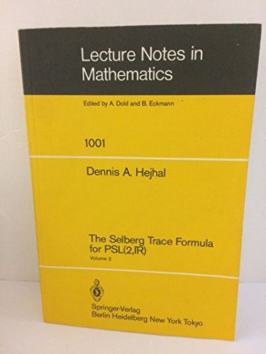 9780387123233: Selberg Trace Formula for Psl: 002 (Lecture Notes in Mathematics)