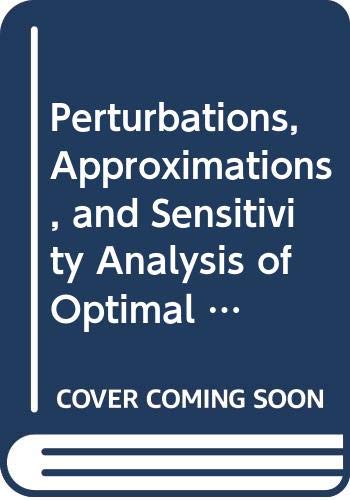 Immagine dell'editore per Perturbations, Approximations, and Sensitivity Analysis of Optimal Control Systems: 052 (Lecture Notes in Control and Information Sciences) venduto da NEPO UG