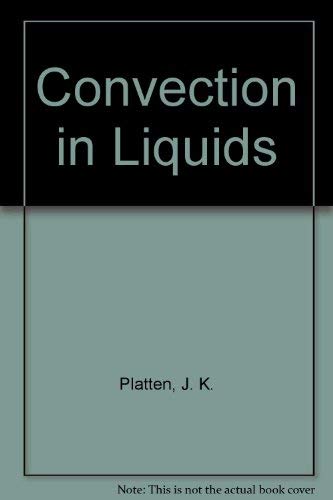 Convection in Liquids.