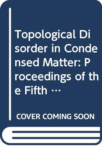 Beispielbild fr Topological Disorder in Condensed Matter: Proceedings of the Fifth Taniguchi International Symposium, Shimoda Japan, November 2-5, 1982 (Springer Series in Solid-State Sciences) zum Verkauf von Zubal-Books, Since 1961