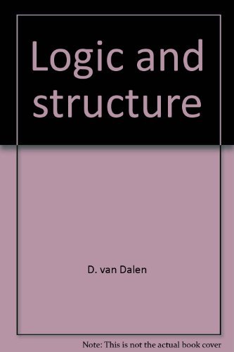 9780387128313: Logic and structure [Paperback] by D. van Dalen